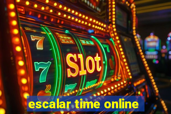 escalar time online